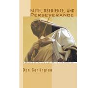 Faith, Obedience, and Perseverance