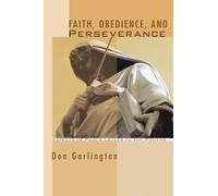 Faith, Obedience, and Perseverance: Aspects of Paul's Letter to the Romans (Wissenschaftliche Untersuchungen Zum Neuen Testament)