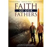 Faith Of Our Fathers