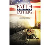 Faith of Our Fathers – Stephen Baldwin, Kevin Downes, Si Robertson – DVD – Region 1