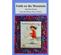 Faith on the Mountain : Spiritual Stories from the Bonny Doon Church
