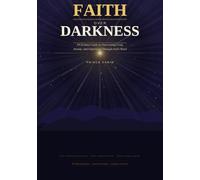 Faith Over Darkness: Christian Guide to Overcoming Grief, Anxiety, and Depression Through God's Word and Daily Devotion