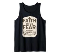 Faith Over Fear Always Forward Religious inspiration apparel Tank Top