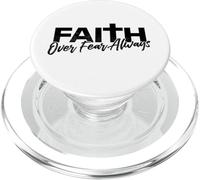 Faith Over Fear Always | Trust God Christian Quote | Jesus PopSockets PopGrip for MagSafe