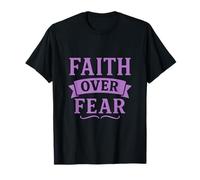 Faith Over Fear Awareness Message T-Shirt