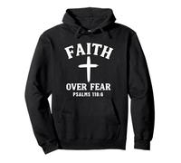 Faith Over Fear Bible Verse Scripture Psalms 118:6 Christian Pullover Hoodie