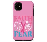 Faith Over Fear Breast Cancer Awareness Survivor & Fighter Case for iPhone 11