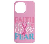Faith Over Fear Breast Cancer Awareness Survivor & Fighter Case for iPhone 14 Pro Max