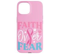 Faith Over Fear Breast Cancer Awareness Survivor & Fighter Case for iPhone 15