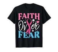 Faith Over Fear Breast Cancer Awareness Survivor & Fighter T-Shirt