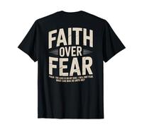 Faith Over Fear Christian Bible God Jesus Christ T-Shirt