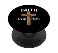 Faith Over Fear Christian Cross Courage Message Christ PopSockets Adhesive PopGrip