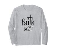 Faith Over Fear Christian Cross Speak Life and Faith Long Sleeve T-Shirt