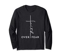 Faith Over Fear Christian Gift Long Sleeve T-Shirt