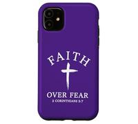 Faith Over Fear Christian Inspirational Quote Case for iPhone 11