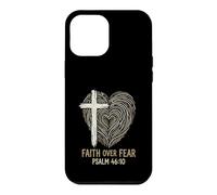 Faith Over Fear Cross Heart Psalm 4610 God Bible Case for iPhone 12 Pro Max