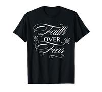 Faith Over Fear Elegant Script Inspirational Design T-Shirt