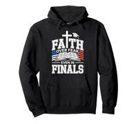 Faith Over Fear Even in Finals Christian Conservative Pullover Hoodie