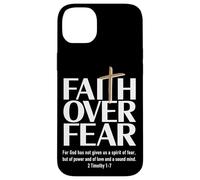 Faith Over Fear : For God has not given us a spirit of fear Case for iPhone 14 Plus