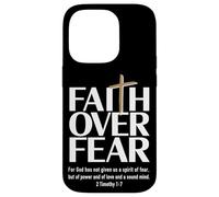 Faith Over Fear : For God has not given us a spirit of fear Case for iPhone 14 Pro