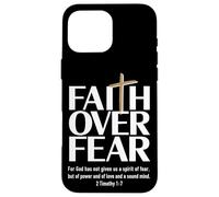 Faith Over Fear : For God has not given us a spirit of fear Case for iPhone 16 Pro Max