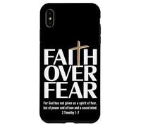 Faith Over Fear : For God has not given us a spirit of fear Case for iPhone XS Max
