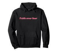 Faith Over Fear, God Jesus Love Worship Religious Christian Pullover Hoodie