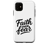 Faith Over Fear Hand-Drawn Christian Encouragement Art Case for iPhone 11