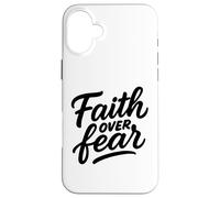 Faith Over Fear Hand-Drawn Christian Encouragement Art Case for iPhone 16 Plus