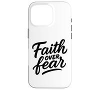 Faith Over Fear Hand-Drawn Christian Encouragement Art Case for iPhone 16 Pro