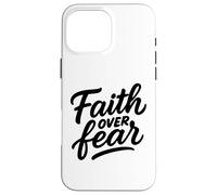 Faith Over Fear Hand-Drawn Christian Encouragement Art Case for iPhone 16 Pro Max