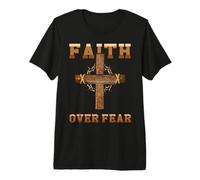Faith Over Fear Jesus Christ Cross Christians Easter Sunday Premium T-Shirt