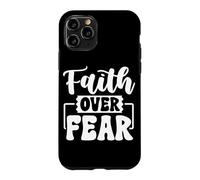 Faith Over Fear Motivational Saying Uplifting Message Case for iPhone 11 Pro