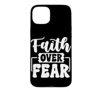Faith Over Fear Motivational Saying Uplifting Message Case for iPhone 15 Plus