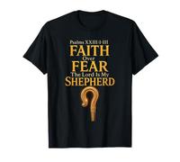 Faith Over Fear Psalm 23 The Lord is My Shepherd Bible Verse T-Shirt