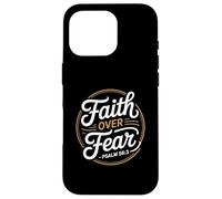 Faith Over Fear Psalm 56 3 Christian Bible Verse Case for iPhone 16 Pro