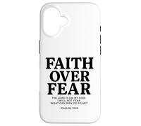 Faith Over Fear Psalms 118.6 Bible Verse Quote Christian Case for iPhone 16