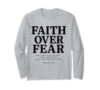 Faith Over Fear Psalms 118.6 Bible Verse Quote Christian Long Sleeve T-Shirt