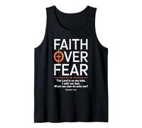 Faith Over Fear The Lord Is On My Side Christian Apparel Tank Top
