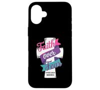 Faith Over Fear Thyroid Cancer Awareness Case for iPhone 16 Plus