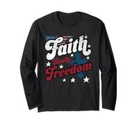 Faith Over Freedom Patriotic Christian Inspirational USA Long Sleeve T-Shirt