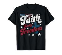 Faith Over Freedom Patriotic Christian Inspirational USA T-Shirt