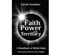 Faith, Power and Territory: A Handbook of British Islam