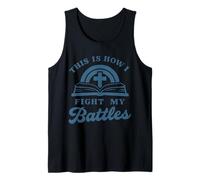 Faith Prayer Battles Bible Cross Christian Tank Top