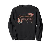 Faith Psalm 46:5 God Is Within Her She Will Not Fall Floral Sweatshirt