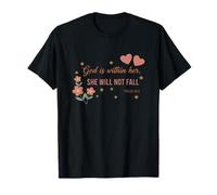 Faith Psalm 46:5 God is Within Her She Will Not Fall Floral T-Shirt