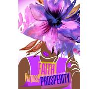 Faith Purpose & Prosperity