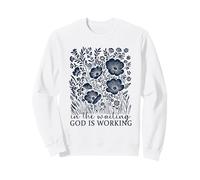 Faith Quote Floral Art "In The Waiting God Is Working" Women Sweatshirt