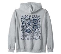 Faith Quote Floral Art "In The Waiting God Is Working" Women Zip Hoodie