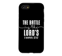 Faith Quote The Battle is the LORD'S 1 SAMUEL 17:47 Case for iPhone SE (2020) / 7/8